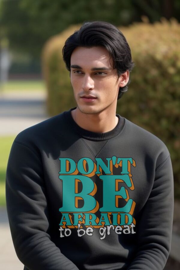 Sweatshirt for men | Be great - Image 2